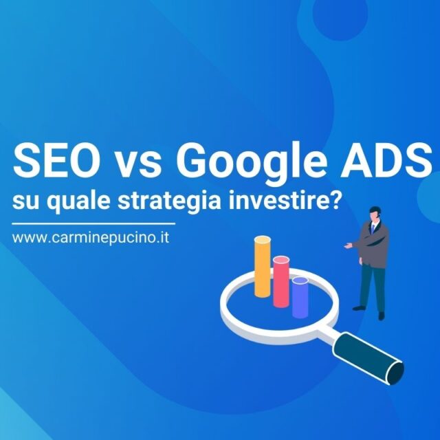 SEO o Google ADS quale scegliere